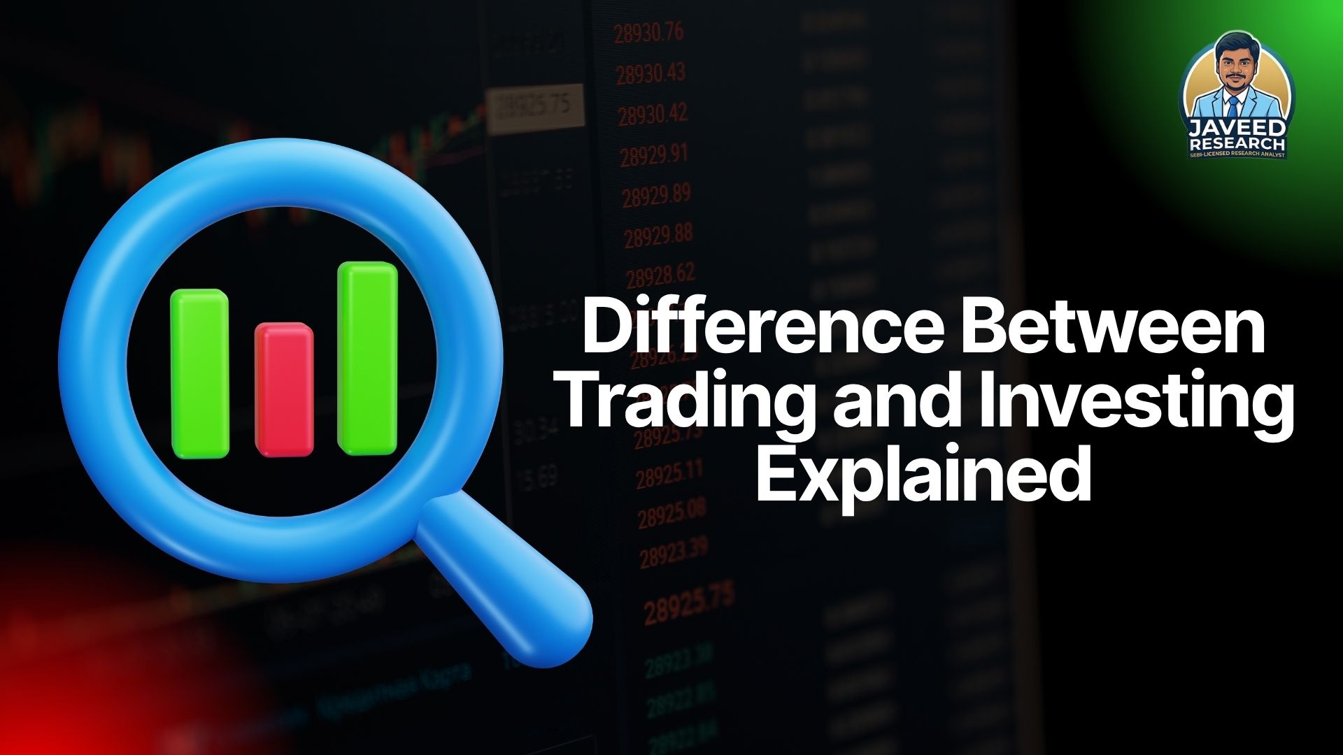 Difference Between Trading and Investing Explained